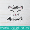 Just Meowied SVG - Wedding SVG - Meowied PNG - Bride Svg - Newmody