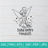 Think Happy Thoughts SVG - Tinkerbell SVG - Newmody