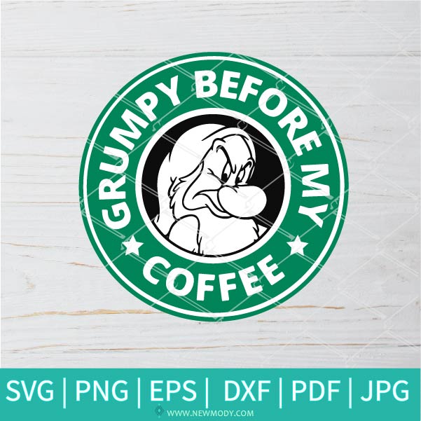 Grumpy Starbucks SVG - Grumpy Before My Coffee SVG - Starbucks SVG - Newmody