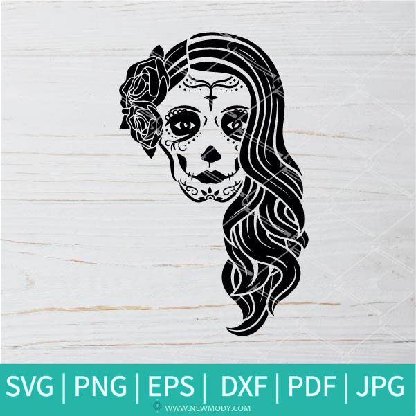 Lady of The Dead SVG - Woman Sugar Skull Svg - Skull Lady SVG - Halloween SVG - Newmody