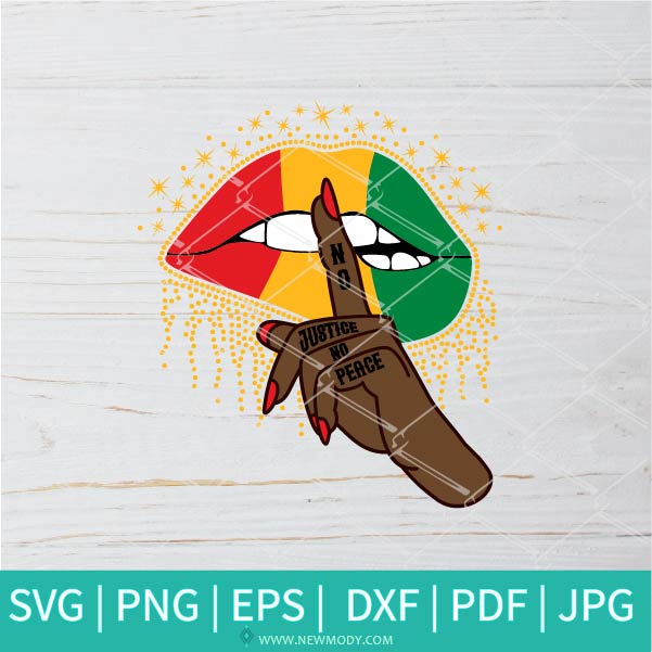 No Justice﻿ No Peace SVG - No Justice SVG - Freedom SVG - Woman Hand Silence SVG - Newmody