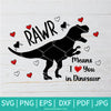Rawr Means I Love You in Dinosaur SVG - Dinosaur SVG -  Valentine's Day  SVG - Valentines Hearts SVG - Roar SVG - Rawr SVG - Love SVG - Newmody