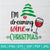 I'm Dreaming of a Wine Christmas SVG - Christmas Lights SVG - Christmas SVG -Christmas Wine SVG - Wine SVG - Thanksgiving SVG