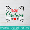 Meowy Christmas SVG - Christmas SVG - Cats SVG - Meow SVG - Newmody