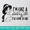 Princess Jasmine SVG - I'm Like a Shooting Star SVG -  I'm Like a Shooting Star PNG - Newmody