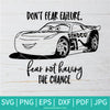 Don't Fear SVG - Disney Cars SVG - Lightning McQueen SVG - Newmody