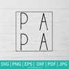 Papa SVG -  papá SVG -  Padre SVG - My father SVG - Father Life  SVG - Newmody