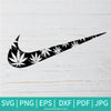 Marijuana SVG - Weed Nike Svg - Cannabis Svg - Nike Svg - Newmody