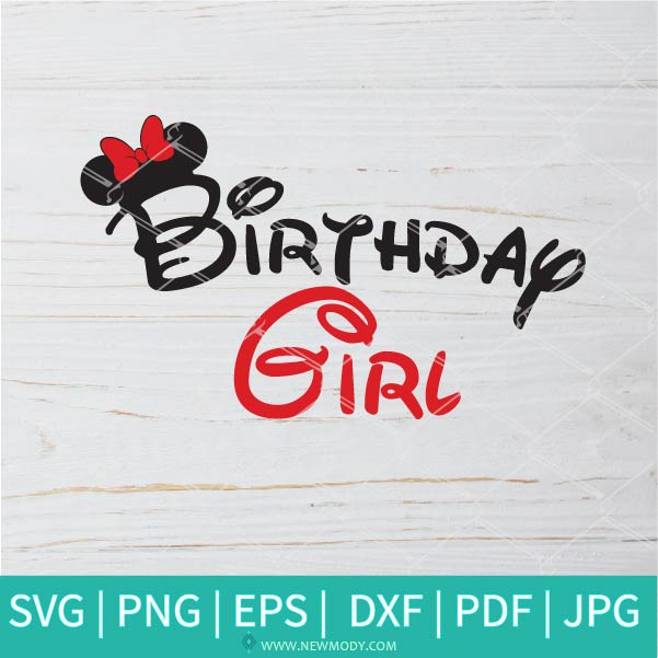 Birthday Girl SVG - Minnie Mouse SVG - Newmody