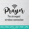 Prayer Definition SVG - Prayer Strongest Wireless Connection SVG - Prayer Warrior SVG - Wake Pray Slay SVG - Newmody
