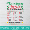 12 Days of Corona SVG  -  12 Days of COVID svg - Quarantine Svg - Corona SVG - Newmody