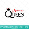 Make up Queen SVG - Makeup SVG - Women Beauty Makeup SVG - Beautiful SVG - Newmody