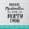 Roasta Marshmallow And Party S'more SVG - Marshmello SVG - Newmody