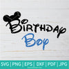 Birthday Boy SVG - Mickey Mouse SVG - Newmody