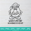 Where's My Ear SVG -  Mr Potato Head SVG - Newmody