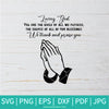 Hands Praying SVG - Parent In Prayer SVG - Prayer For My Children SVG - Power Of Prayer SVG - Newmody