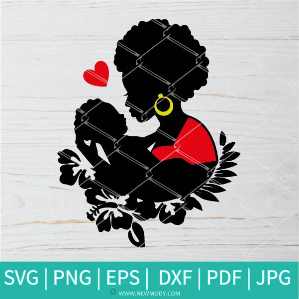 African Mom SVG - Mommy Aand Me SVG -  Black Mom and Daughter  SVG - African Blessed Mama SVG - Newmody