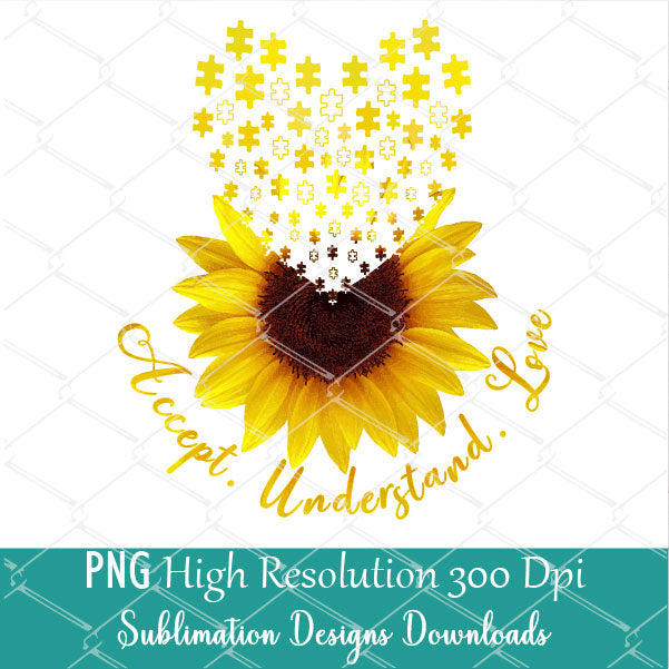 Accept Understand Love Sublimation Design - Sunflower Autism PNG - Newmody