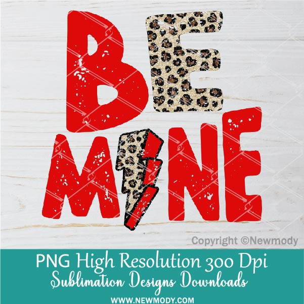 Be Mine Valentine PNG Sublimation Design | Retro Red glitter Lightning bolt Leopard Print PNG