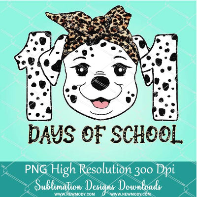 101 Days of School PNG Sublimation Design - Dalmatian Dog with Leopard bandana PNG - Newmody