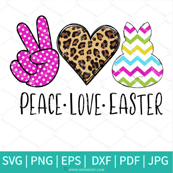 Peace Love Easter SVG - Easter SVG