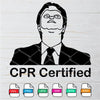 Dwight Schrute SVG - CPR Certified SVG - The Office Svg Newmody