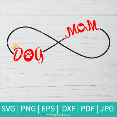 Dog Mom SVG - Infinity Dog Svg - Newmody