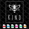 Bee Kind SVG - Bee Kind PNG Newmody