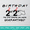 2020 Toilet Paper Birthday SVG - Quarantine Birthday 2020 SVG - Newmody