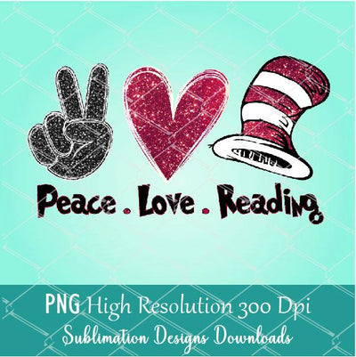 Peace Love Reading - Across America Sublimation Design PNG Newmody