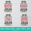 Never Underestimate SVG Bundle - Never Underestimate A Nurse Who Survived 2020 Coronavirus Pandemic SVG - Newmody