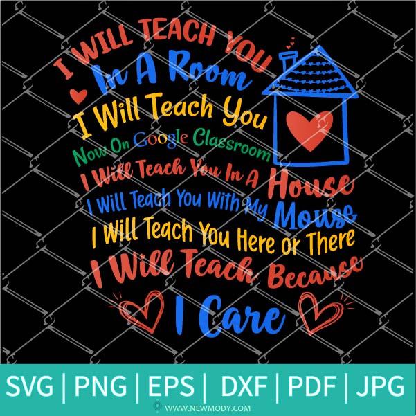 I Will Teach You In A Room I Will Teach You On Google Classroom SVG