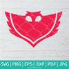 PJ Masks SVG -Owlette SVG Bundle -Disney SVG -Pjmasks SVG Newmody