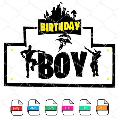 Fortnite Birthday Boy SVG - Fortnite SVG Newmody