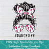 Messy Hair Bun Dance Life PNG sublimation downloads - Ballet Life PNG - Newmody