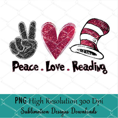 Peace Love Reading - Across America Sublimation Design PNG Newmody