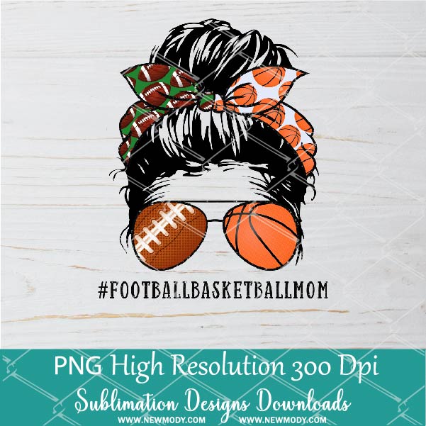 Football Basketball Mom PNG sublimation downloads - Basketball Football Mom Life PNG - Newmody