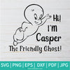 Hi I'm Casper The Friendly Ghost Svg - Casper SVG - Newmody