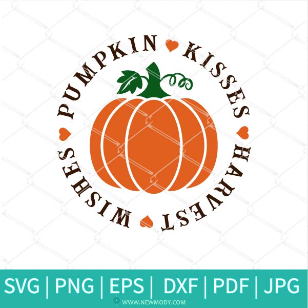 Pumpkin Kisses SVG - Harvest Wishes Svg -Happy Fall Y'all Svg - Newmody