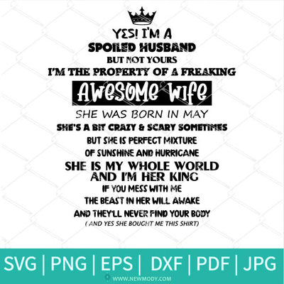 Spoiled Husband SVG -With All Months Included SVG Instant Download - Newmody