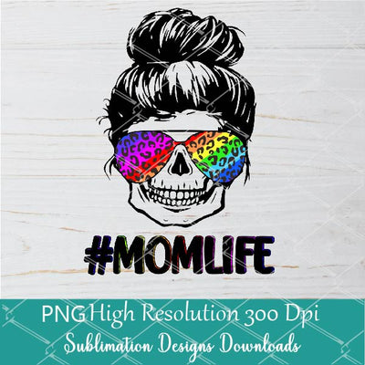 Mom Life With Rainbow Leopard Sunglasses PNG Sublimation - Messy Bun Hair  PNG - Newmody