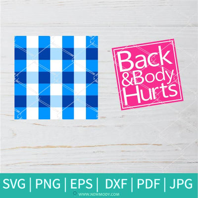 Back And Body Hurts SVG Bundle - Back And Body Hurts PNG Sublimation Bundle - Newmody