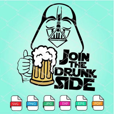 Star Wars Join The Drunk Side SVG - Star Wars SVG Newmody