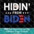 Hidin' from Biden PNG Sublimation Design - Joe 2020 Shirt design