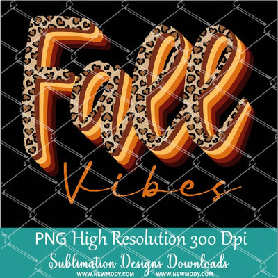 Fall Vibes Sublimation PNG | Leopard Heart Print Fall vibes Sublimation PNG