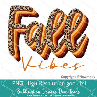Fall Vibes Sublimation PNG | Leopard Heart Print Fall vibes Sublimation PNG