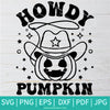 Howdy Pumpkin SVG-PNG - Pumpkin SVG - Halloween SVG - Cut Files for Cricut and silhouette