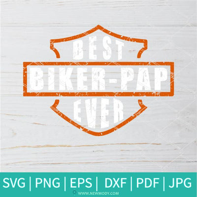 Best Biker Pap Ever SVG - Best Biker Dad Ever SVG - Newmody