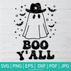 Boo Y'All SVG-PNG - Halloween SVG - the Ghost SVG - SVG Cut File For Cricut and Silhouette