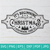 It's Beginning SVG-PNG - Christmas SVG - Cut Files for Cricut and silhouette